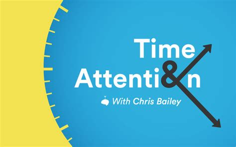 Time & Attention Podcast .